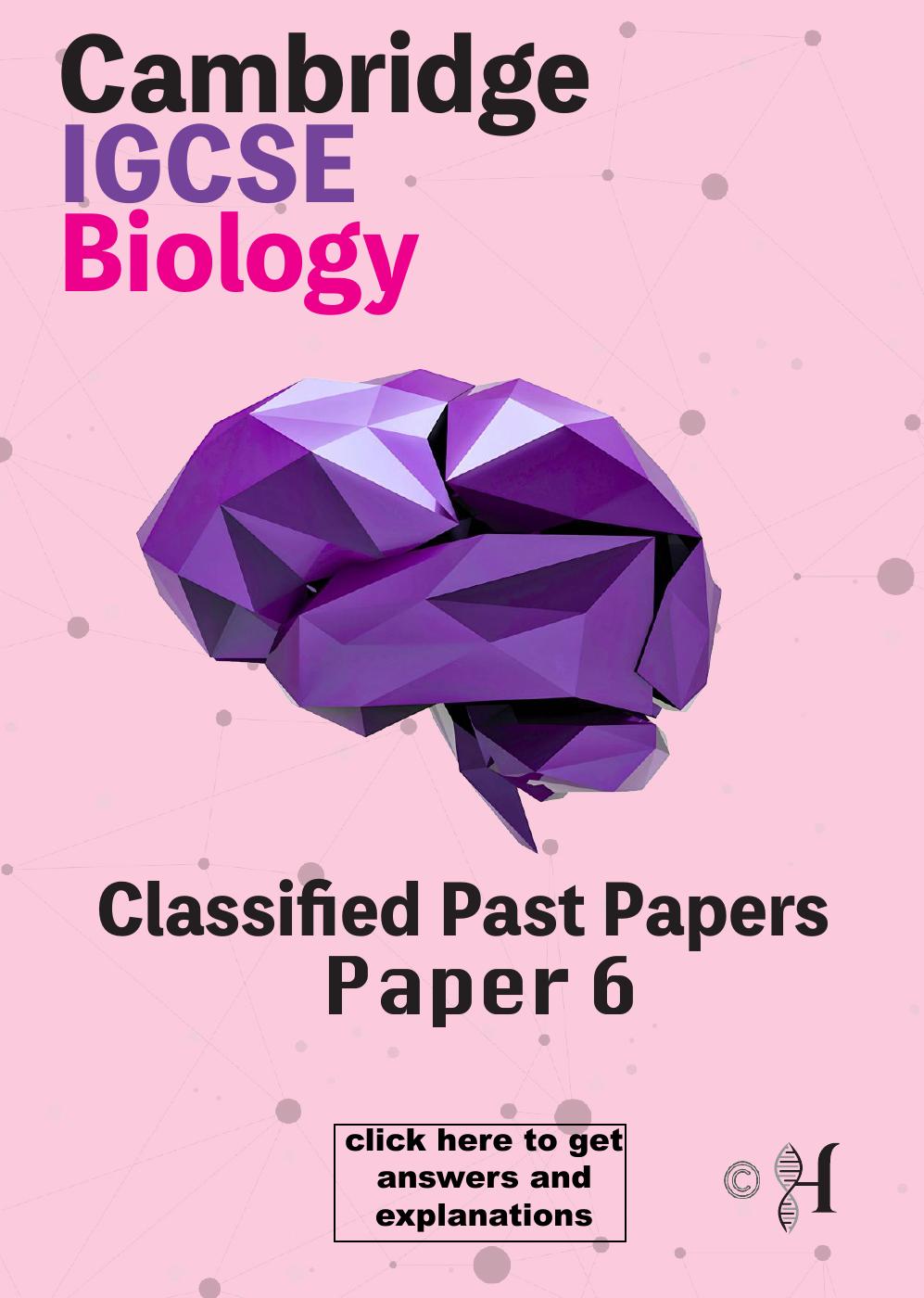 Cover of Cambridge IGCSE Biology — Classified Past Papers, Paper 6