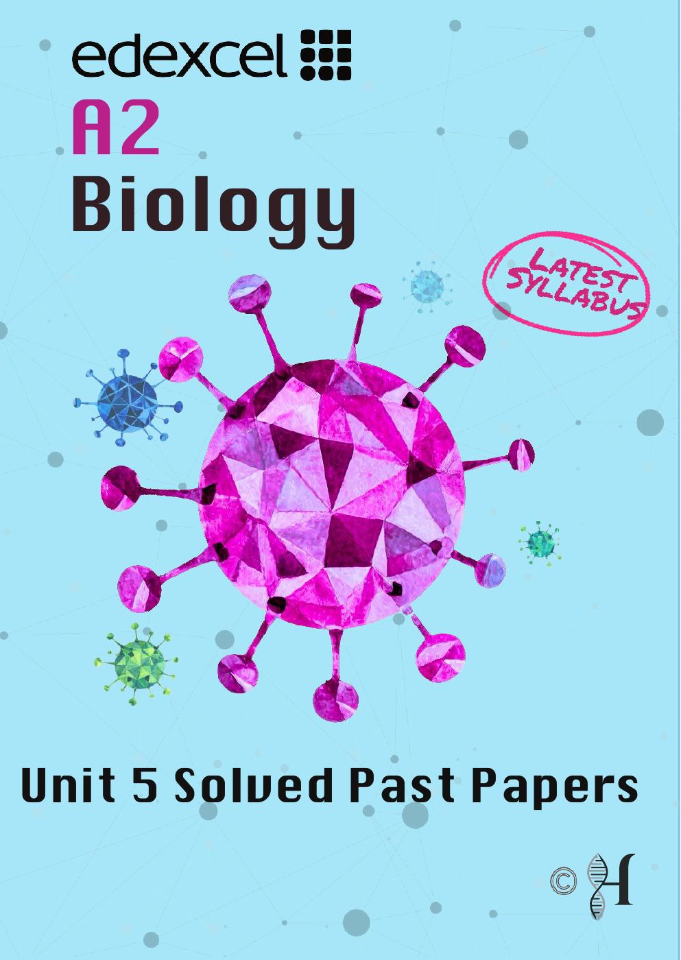 Edexcel A2 Biology — Unit 5: 2019–2025 Classified Past Papers — cover