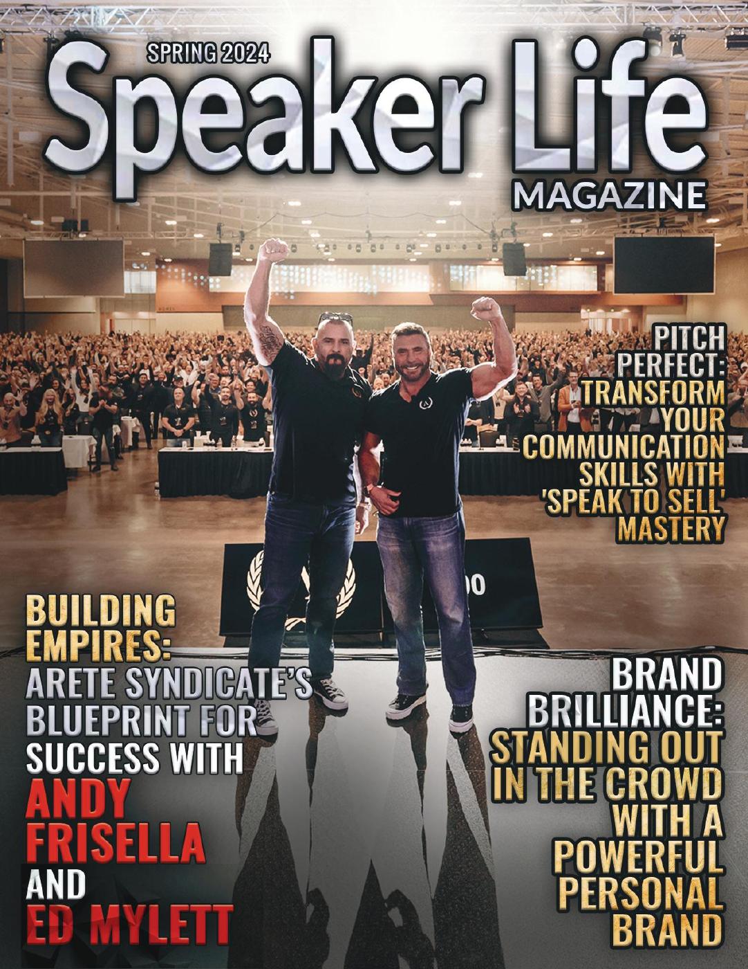 Speaker Life Magazine, Andy Frisella & Ed Mylett, Spring 2024