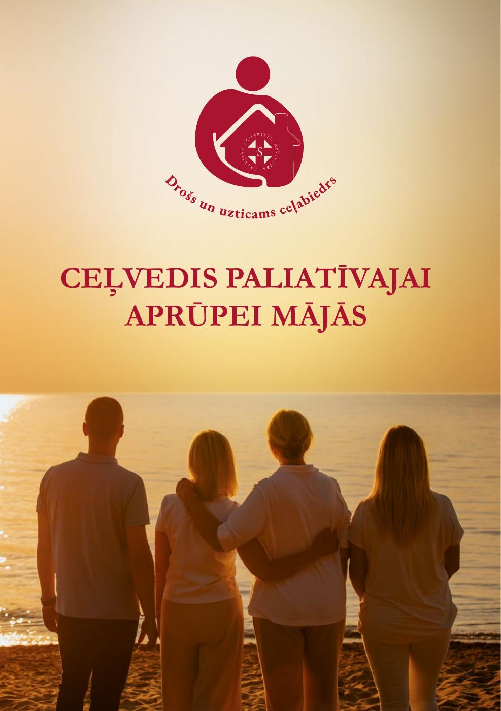 Ceļvedis paliatīvajai aprūpei mājās