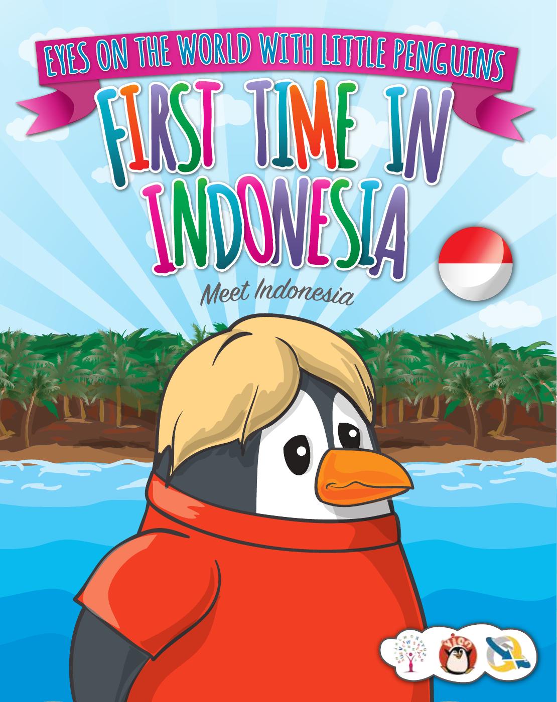 First Time in Indonesia
