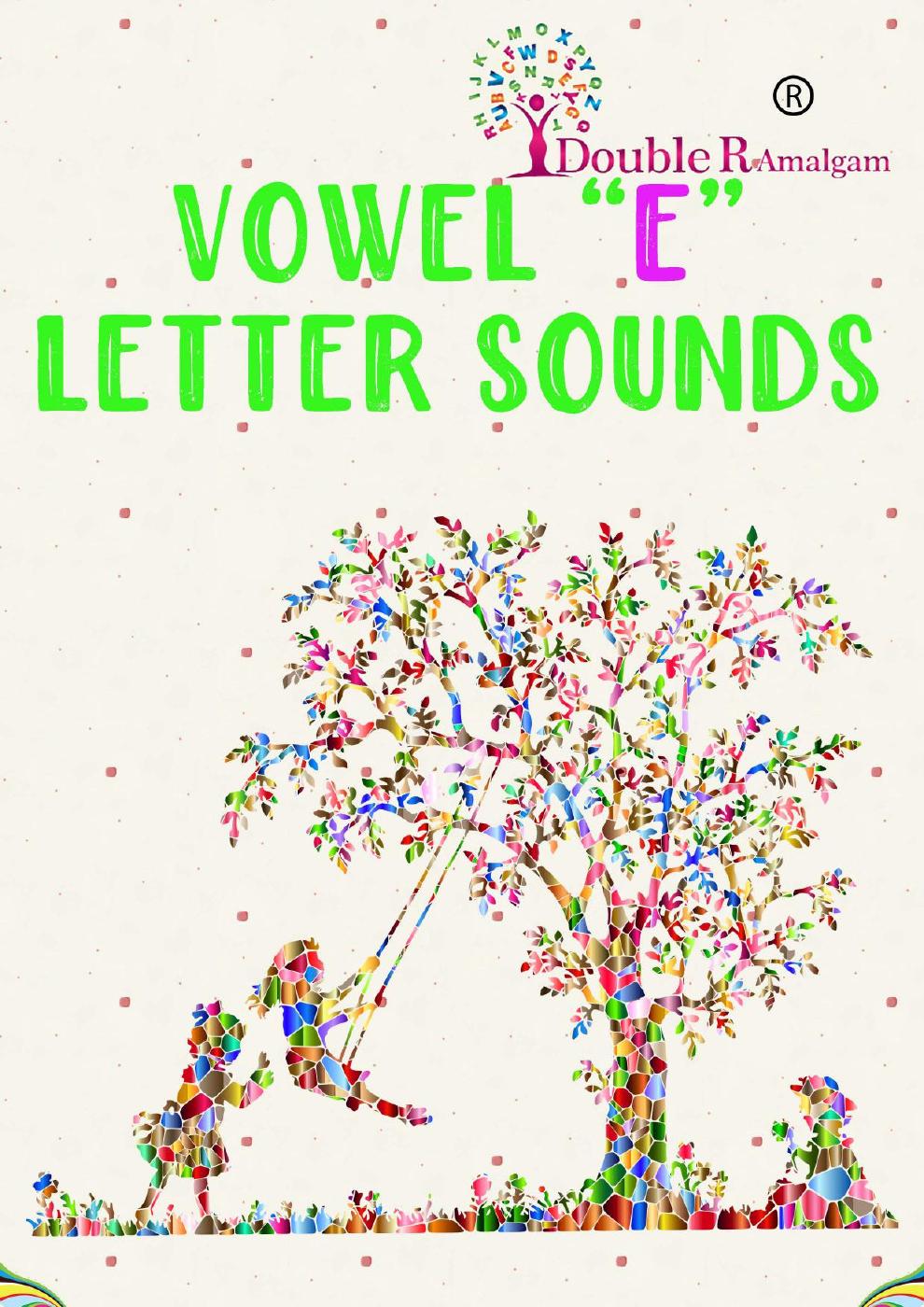 Vowel "E" Letter Sounds