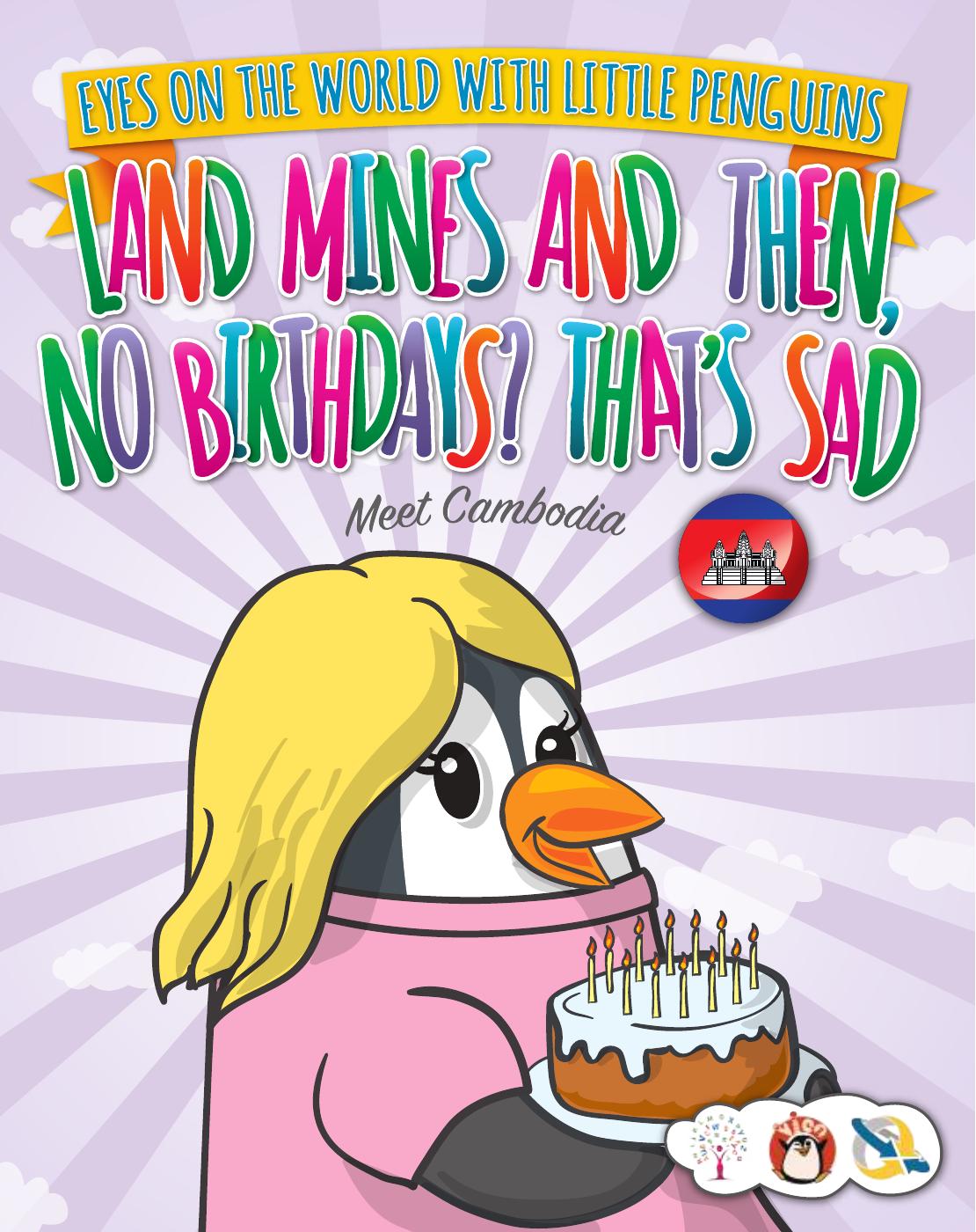 Land Mines and Then, No Birthdays? That's Sad