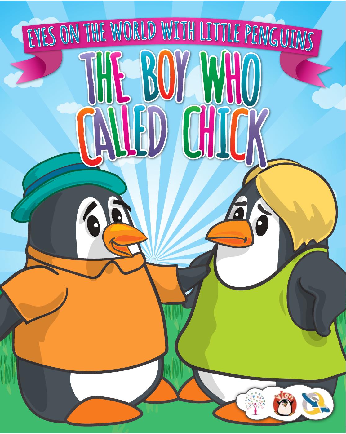The Boy Who Called Chick