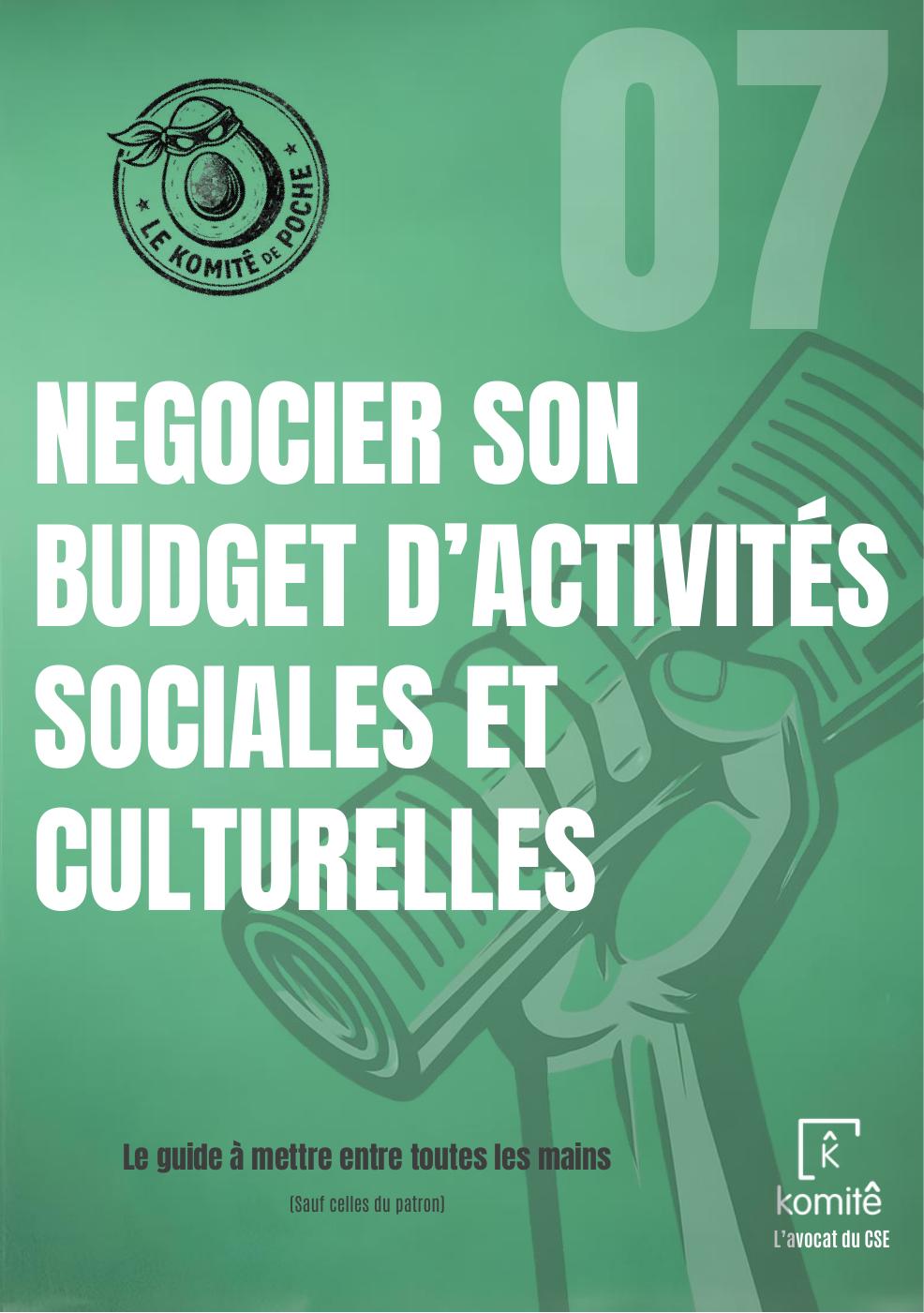 Guide Komit&ecirc; &ndash; N&eacute;gocier son budget d'activit&eacute;s sociales