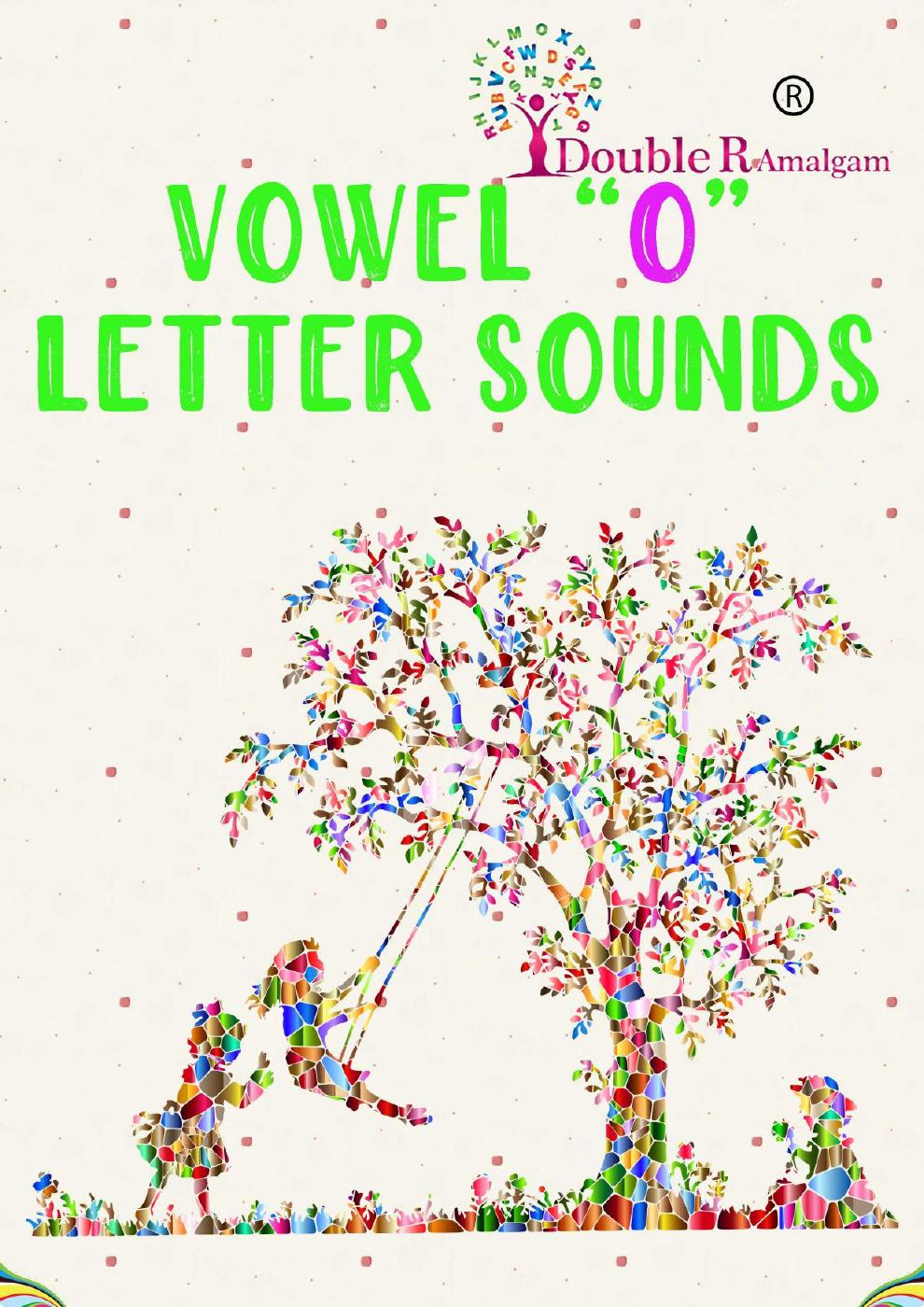 Vowel "O" Letter Sounds