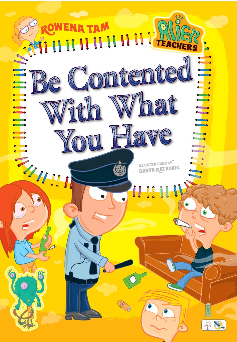 Be Contented With What You Have