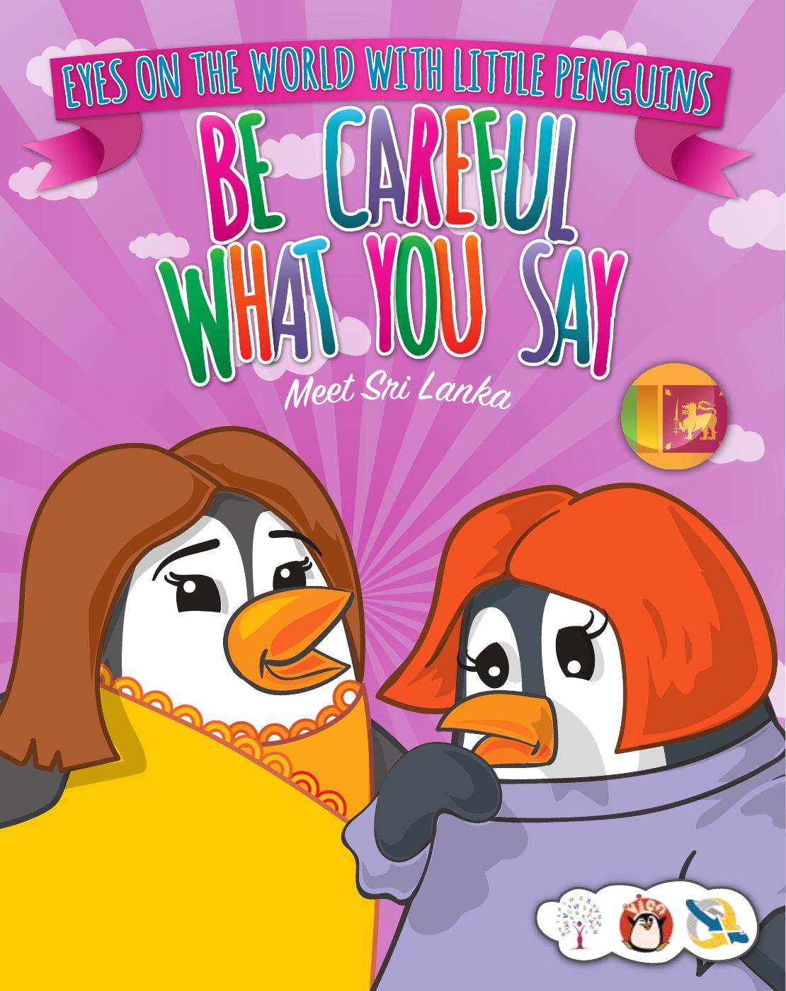 Be Careful What You Say