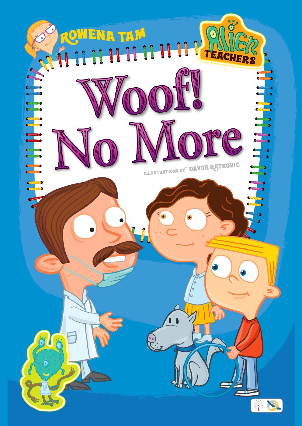 Woof! No More